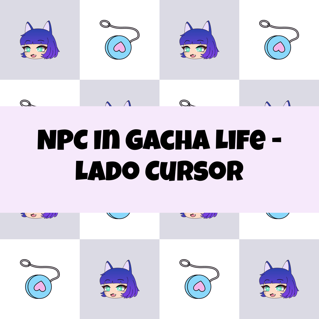 Preview NPC in Gacha Life - Lado cursor custom cursor pack